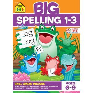 School Zone Big Spelling 1-3 Workbook -- School Zone
